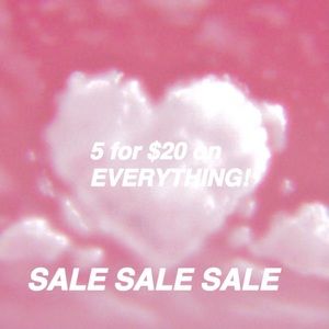 5 for $20 on everything